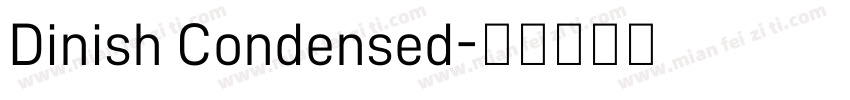 Dinish Condensed字体转换